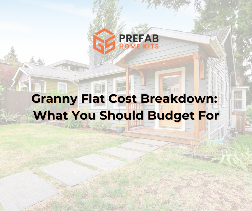 granny flat cost breakdown what you should budget for