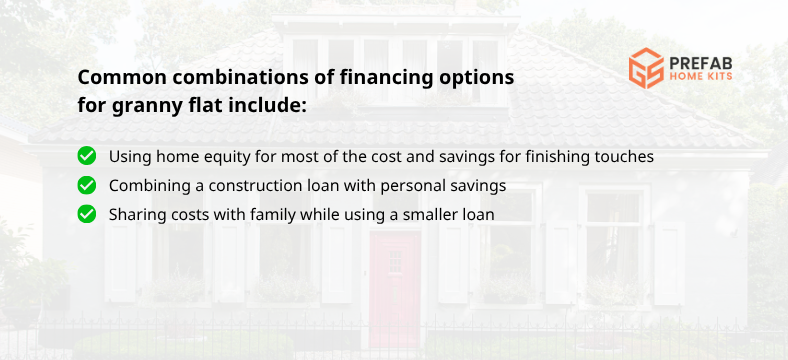 common combinations of financing options for granny flat