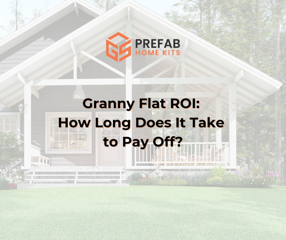 granny flat roi how long does it take to pay off