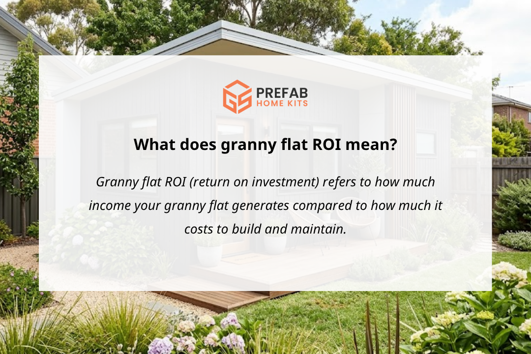 what does granny flat ROI mean