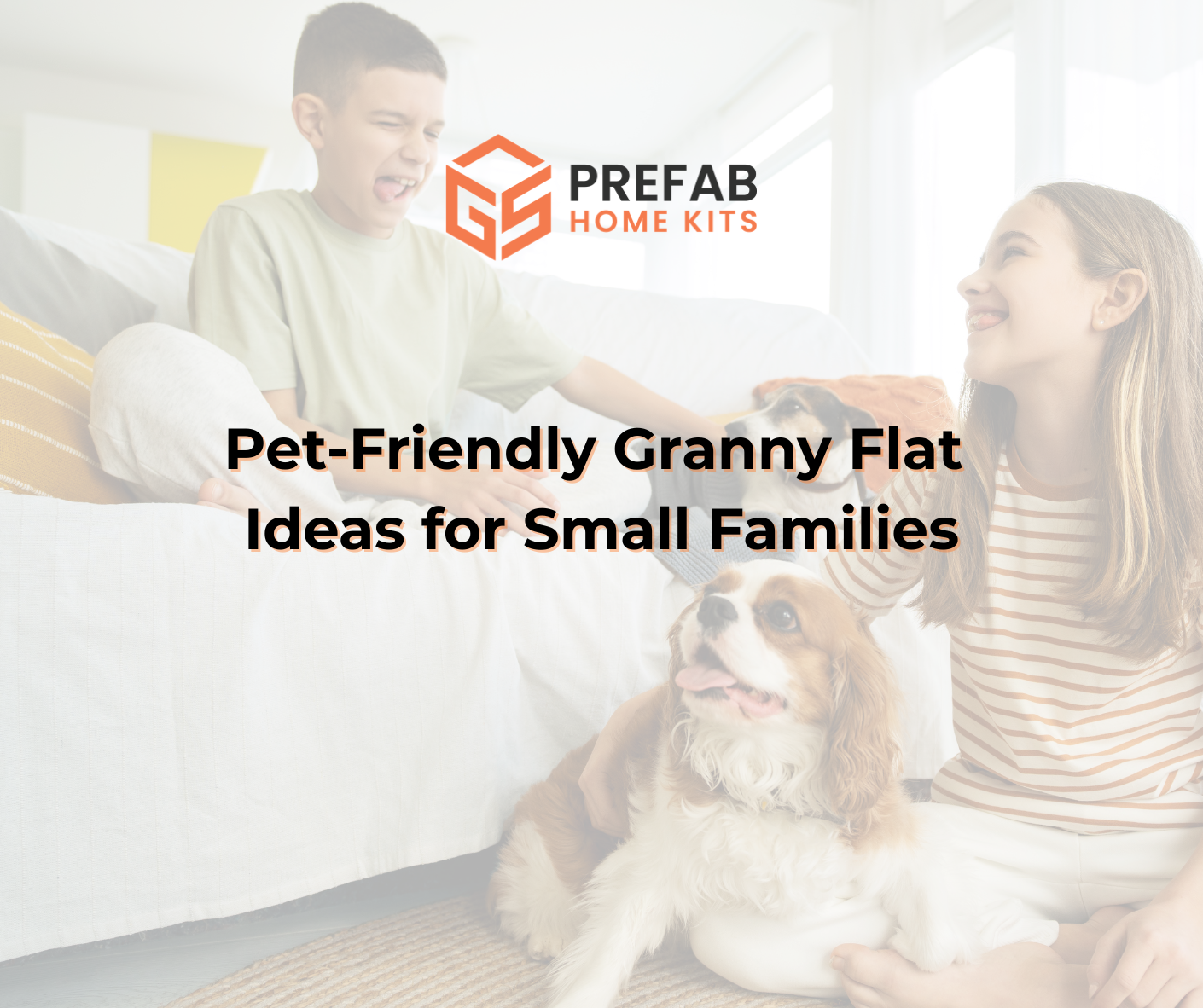 pet-friendly granny flat ideas for small families